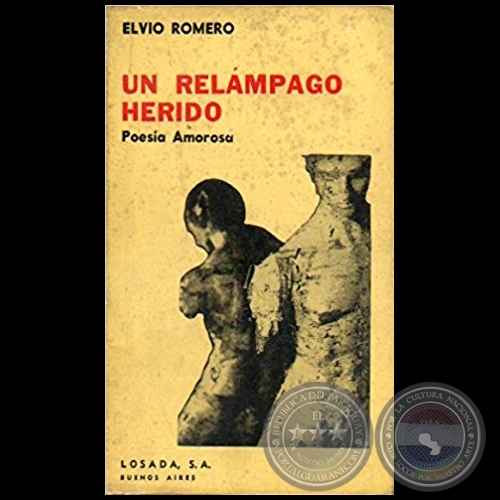 UN RELÁMPAGO HERIDO Poesía Amorosa - Autor: RICARDO RUBIO - Año 1967